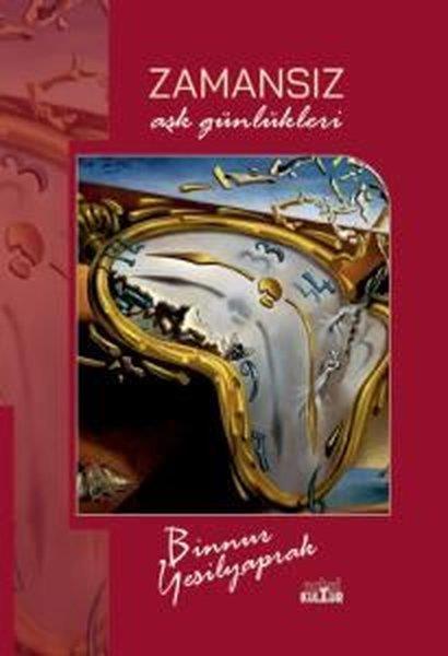 Binnur YeşilyaprakKişisel Gelişim KitaplarıZamansız Aşk Günlükleri