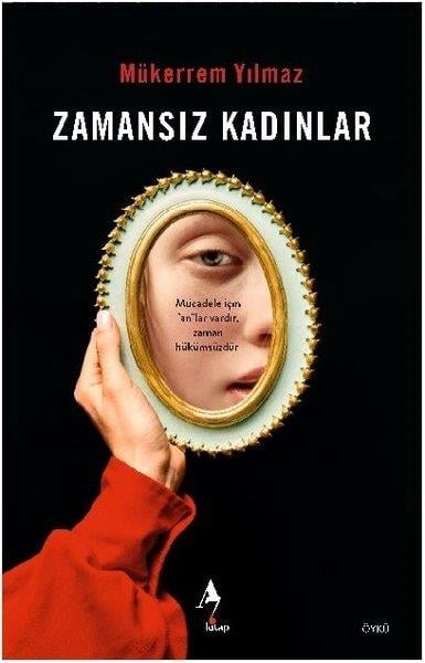 Mükerrem YılmazTürk RomaniZamansız Kadınlar