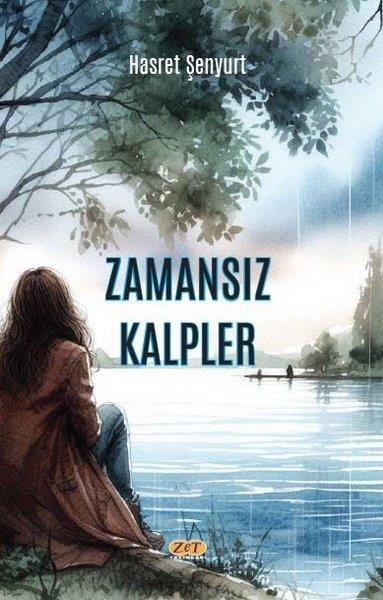 Hasret ŞenyurtTürk ŞiiriZamansız Kalpler