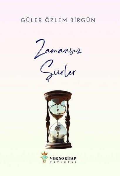 Güler Özlem BirgünTürk ŞiiriZamansız Şiirler