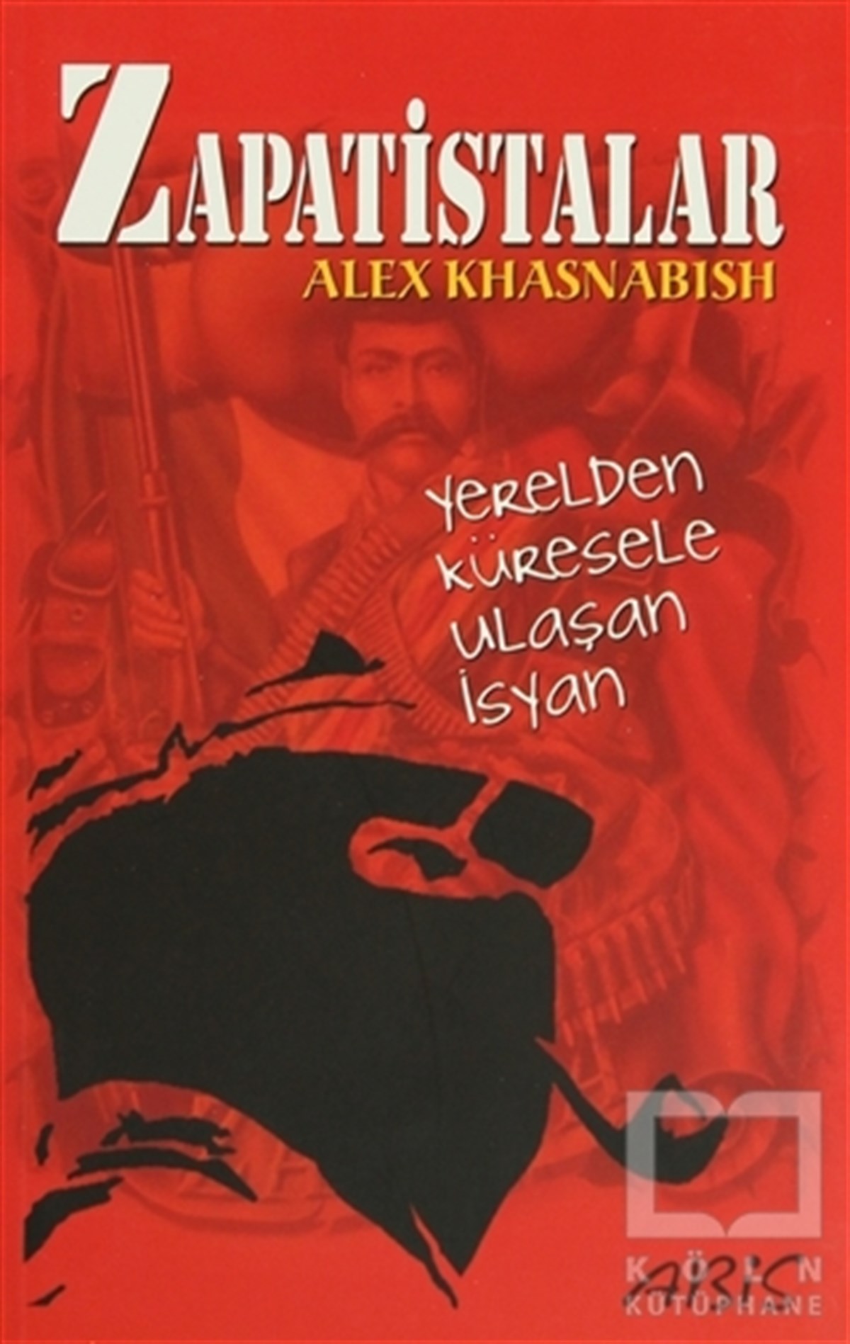 Alex KhasnabishDiğerZapatistalar