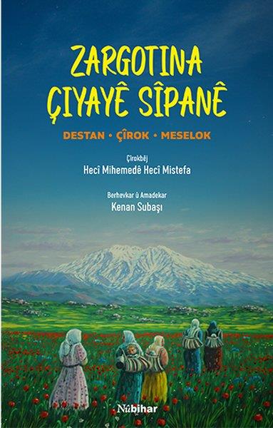 Heci Mihemede Heci MistefaKürtçeZargotina Çiyaye Sipane