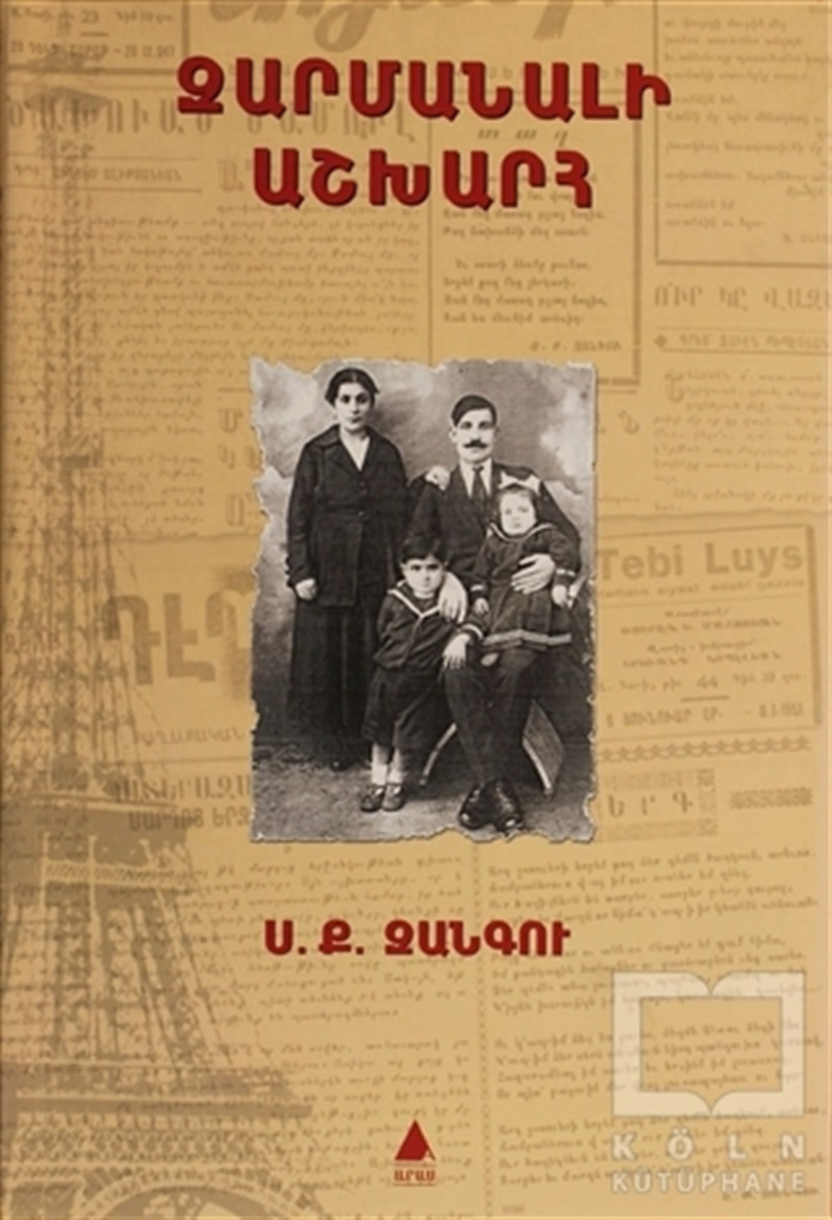 Sarkis KeçyanAnı - Mektup - GünlükZarmanali Aşğharh