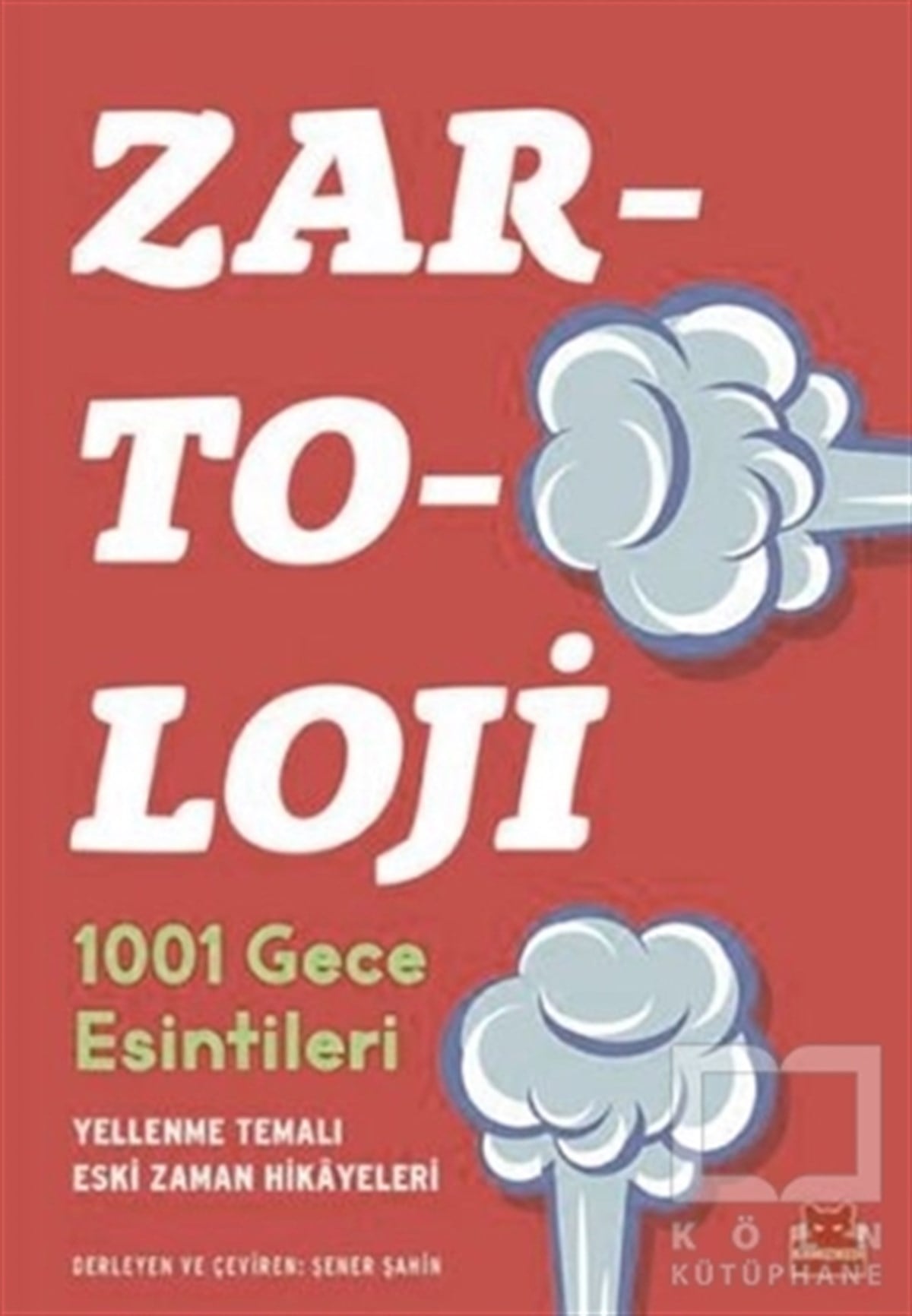 Şener ŞahinMizah KitaplarıZartoloji - 1001 Gece Esintileri