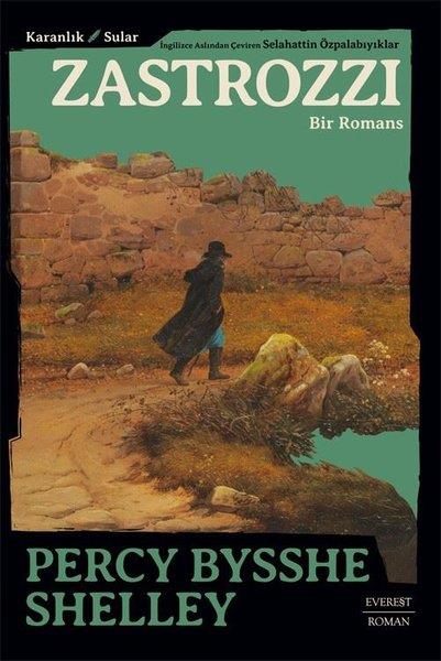 Percy Bysshe ShelleyKorku Kitapları & Gerilim KitaplarıZastrozzi - Bir Romans - Karanlık Sular