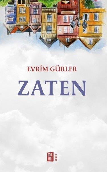 Evrim GürlerTürkiye RomanZaten