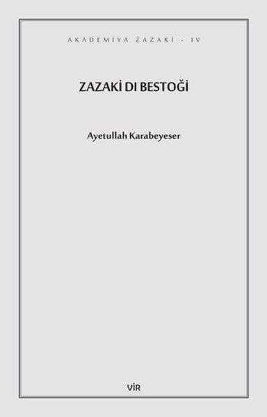 Ayetullah KarabeyeserKürtçeZazaki Dı Bestoği