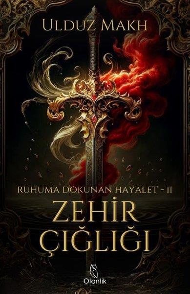 Ulduz MakhFantastik Kitaplar & Fantastik RomanlarZehir Çığlığı - Ruhuma Dokunan Hayalet 2