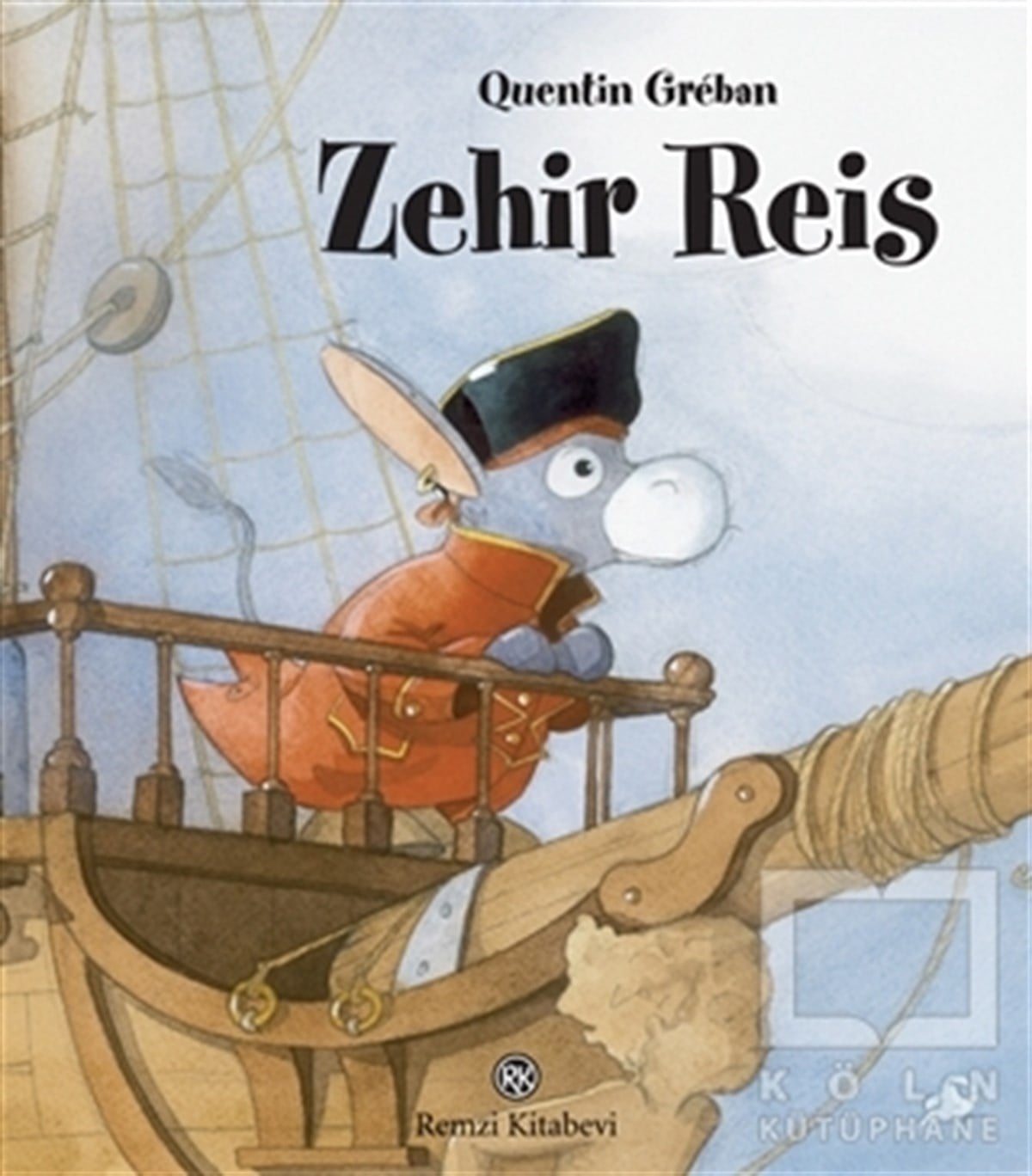 Quentin GrebanHikayelerZehir Reis
