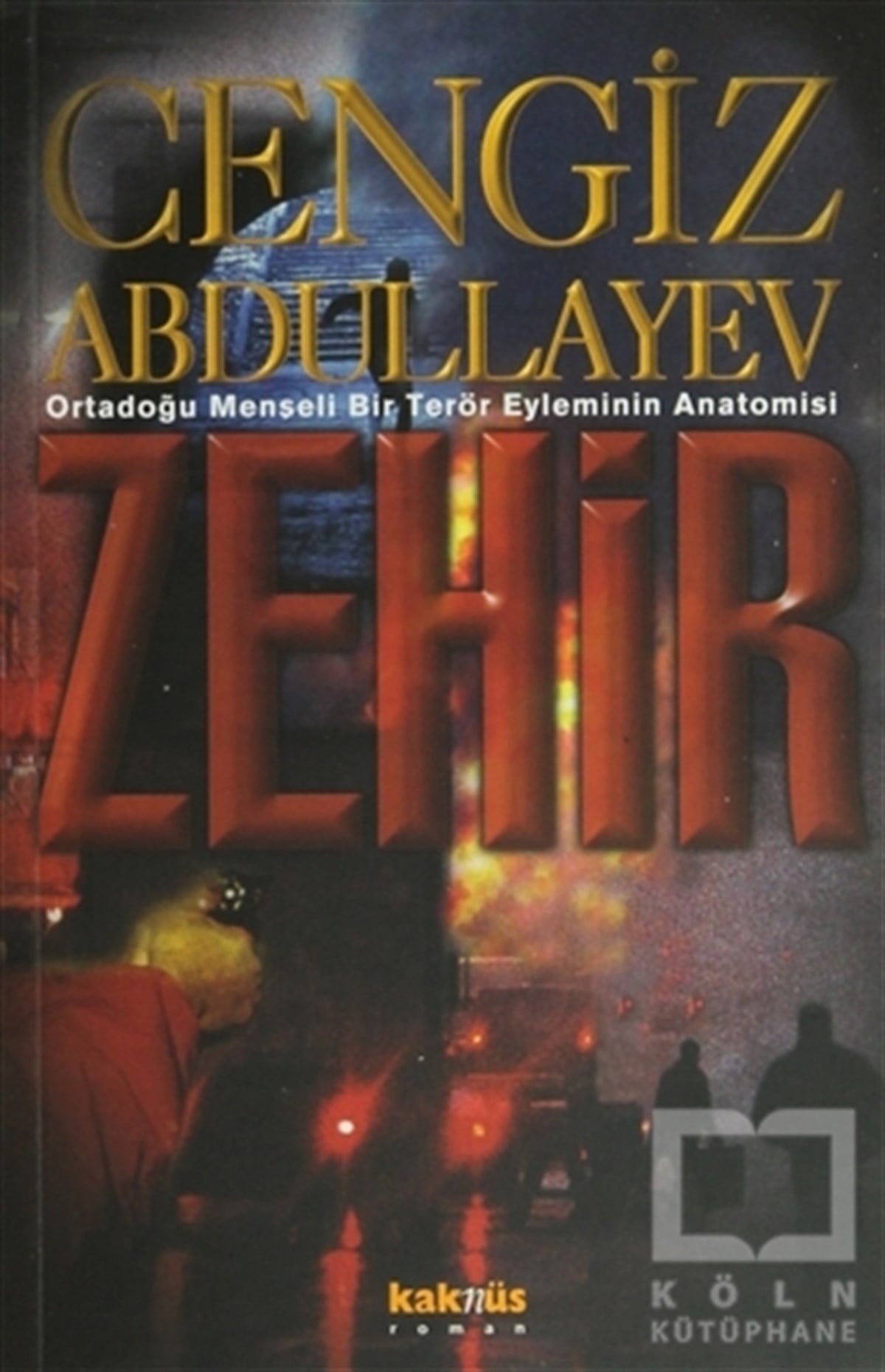 Cengiz AbdullayevPolisiyeZehir