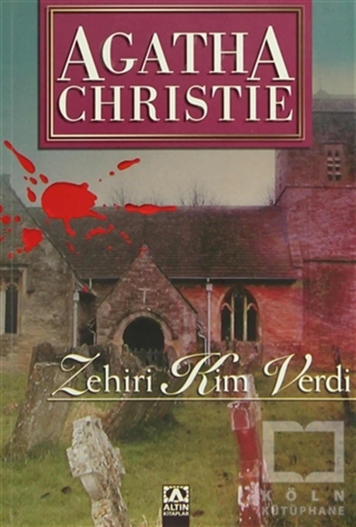 Agatha ChristieRomanZehiri Kim Verdi