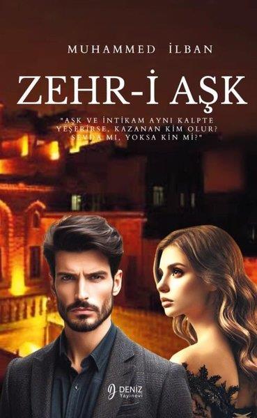 Muhammed İlbanTürk RomaniZehr-i Aşk
