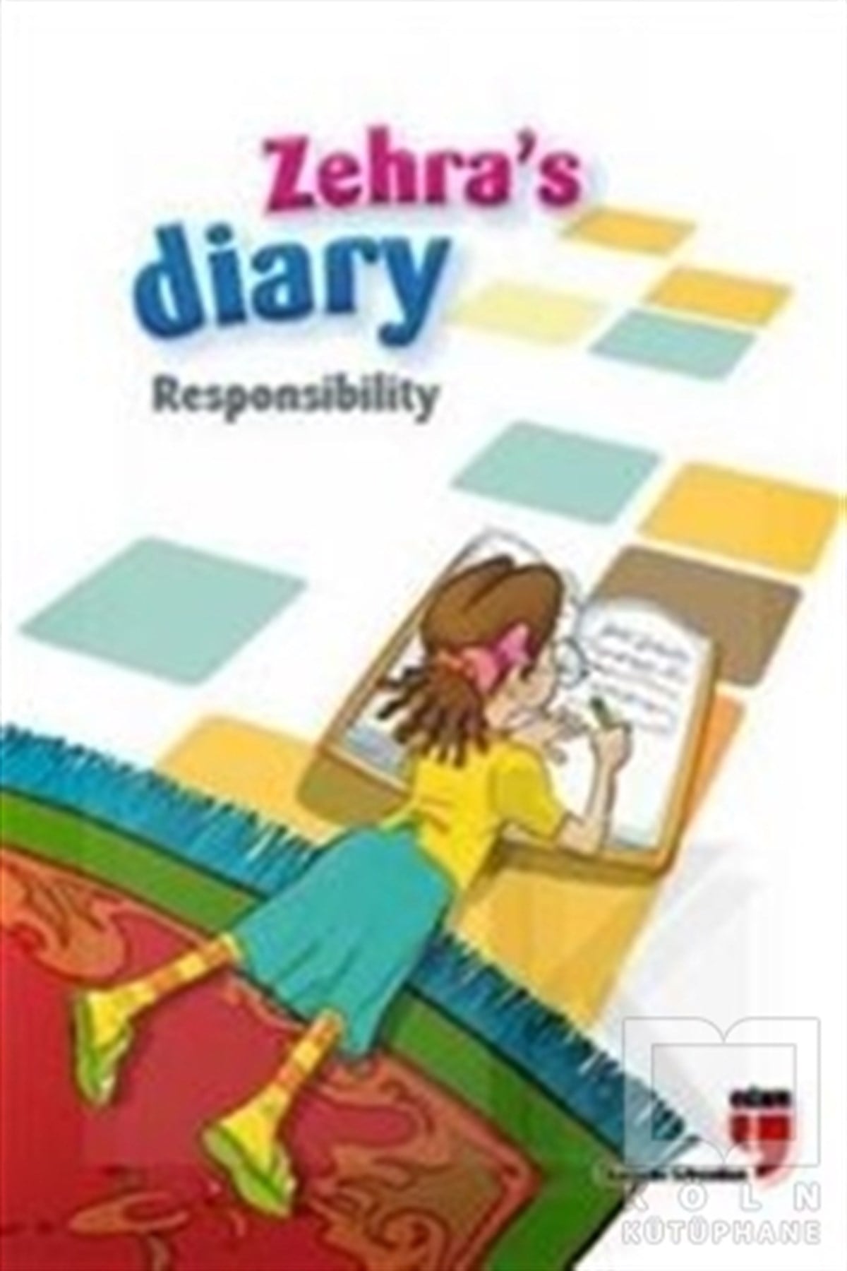 Ahmet MercanYabancı Dilde KitaplarZehra's Diary - Responsibility