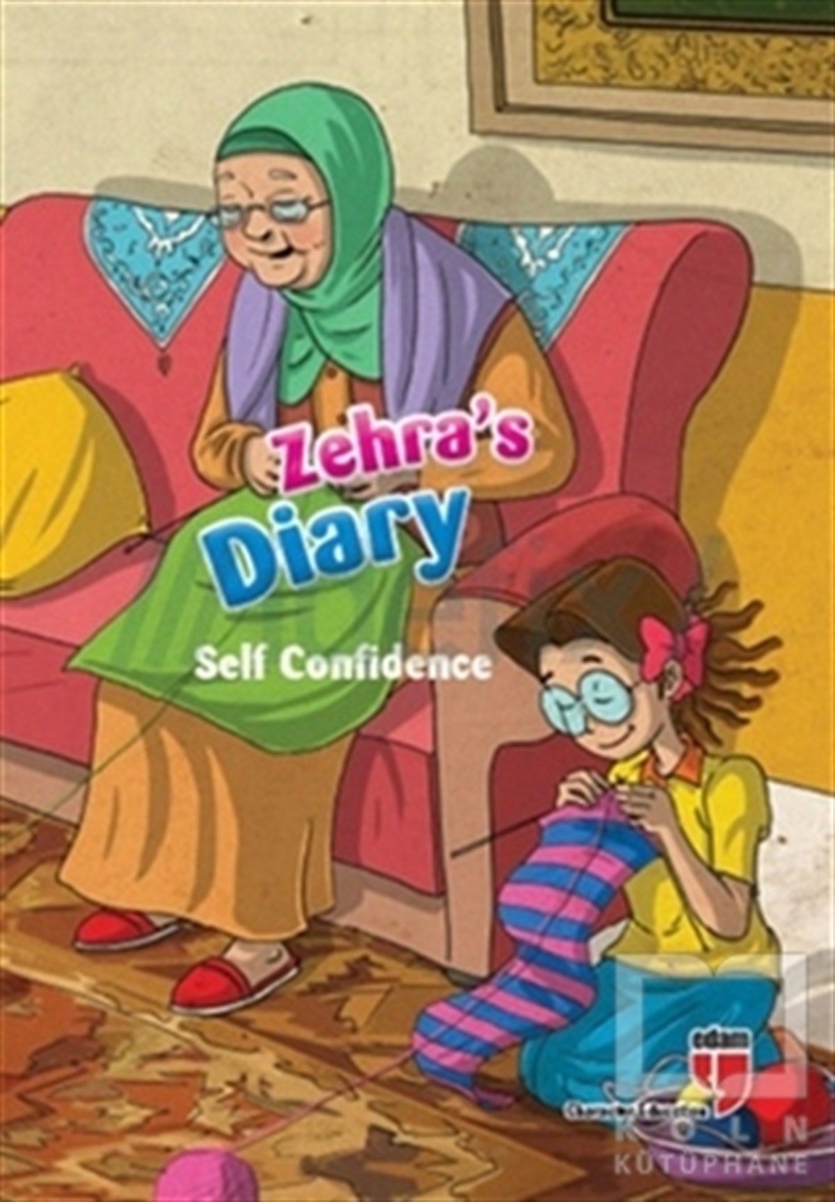 Neriman KaratekinYabancı Dilde KitaplarZehra's Diary - Self Confidence