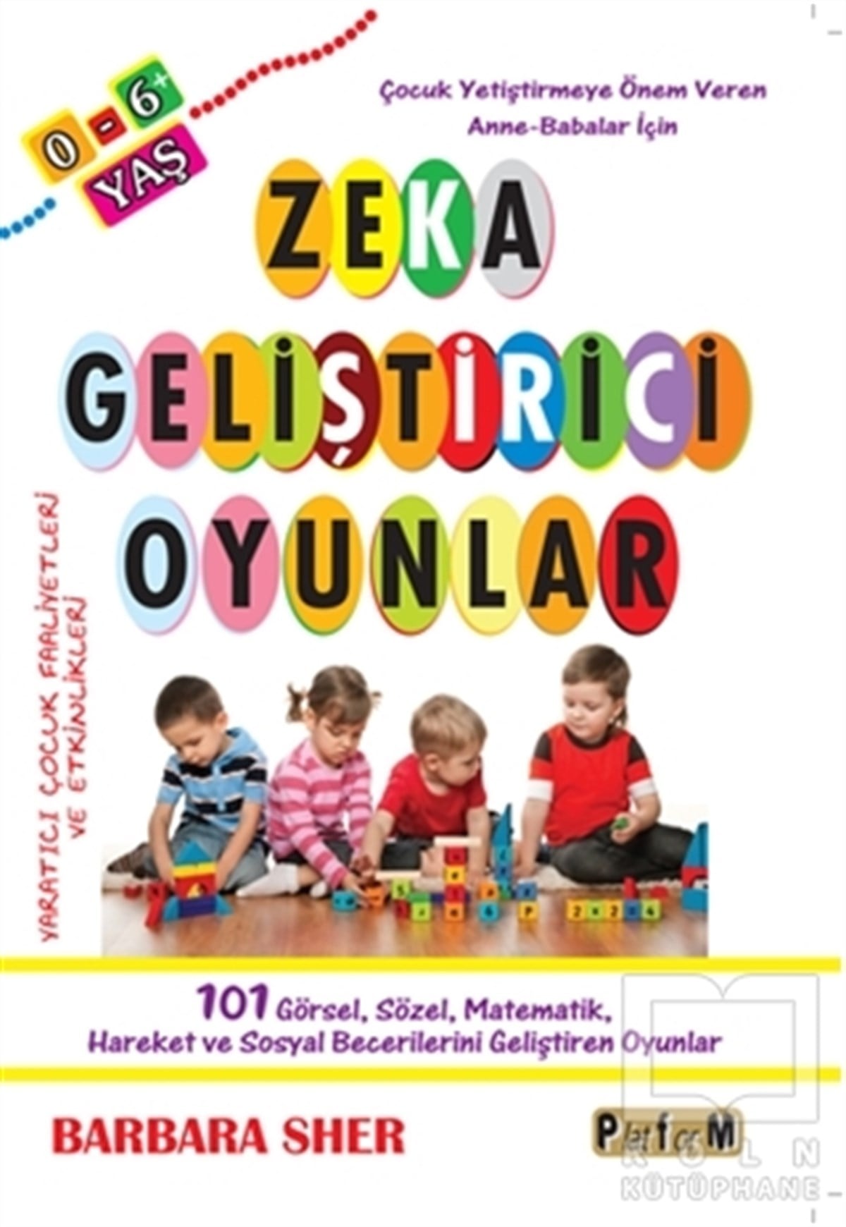 Barbara SherKişisel Gelişim KitaplarıZeka Geliştirici Oyunlar