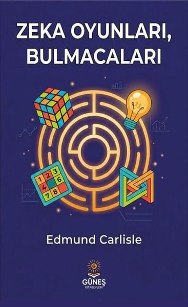 Edmund CarlisleBilmece & Bulmaca KitaplarıZeka Oyunları Bulmacaları