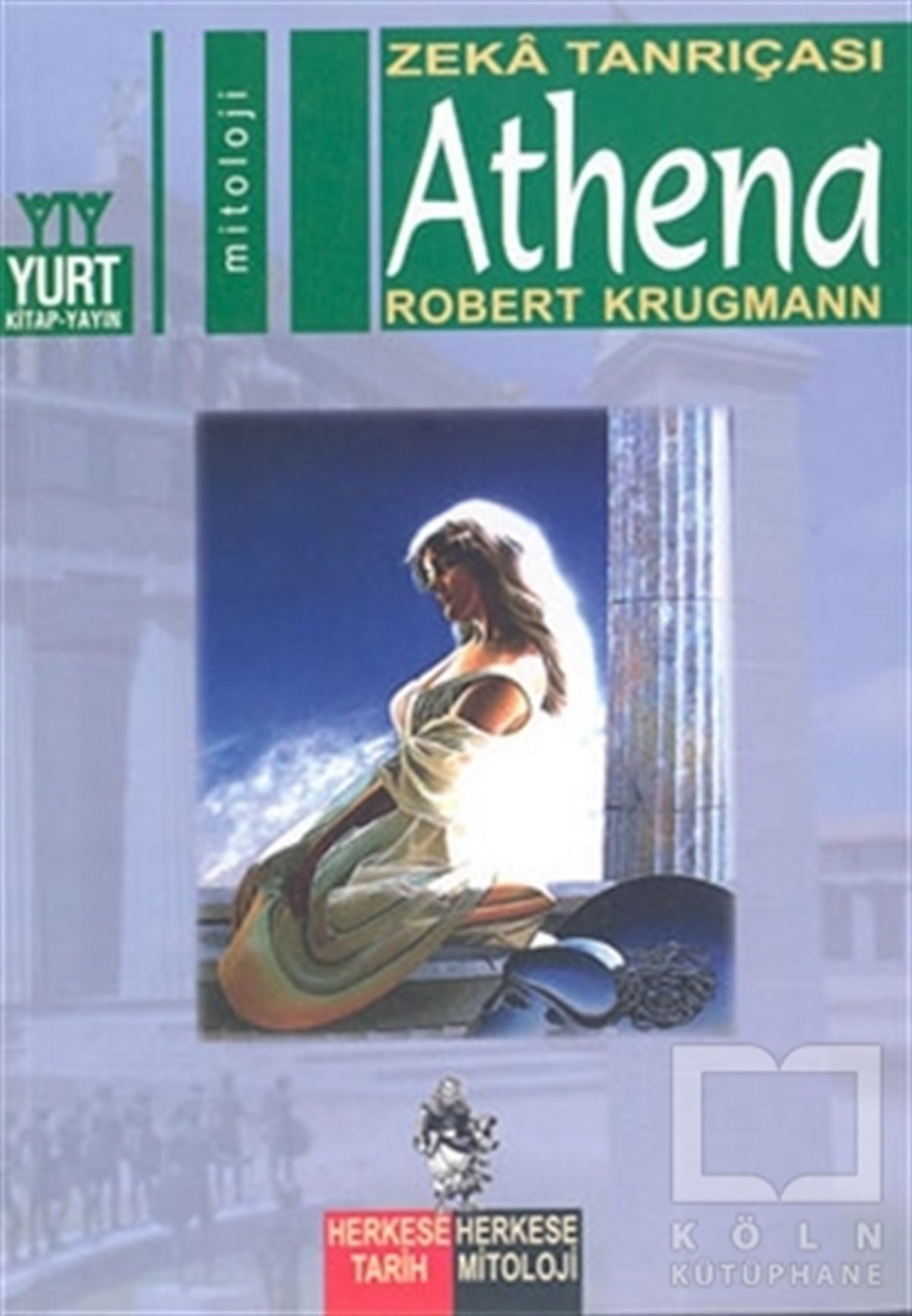 Robert KrugmannMitolojilerZeka Tanrıçası Athena
