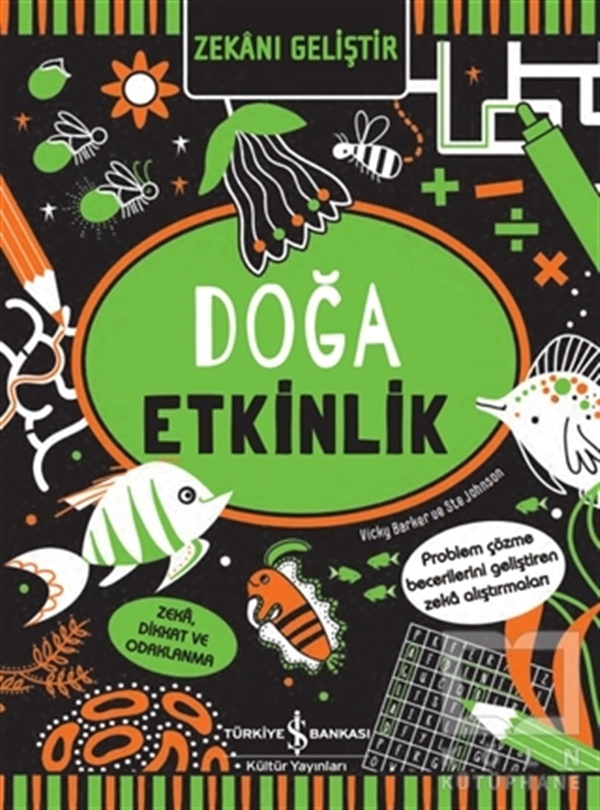 Vicky BarkerEtkinlik KitaplarıZekanı Geliştir – Doğa Etkinlik