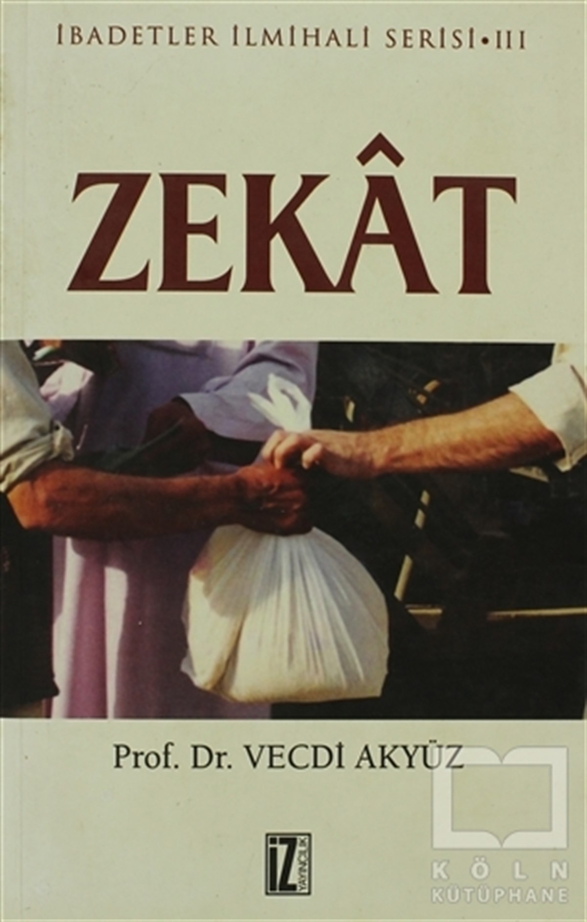 Vecdi Akyüzİslam EğitimiZekat