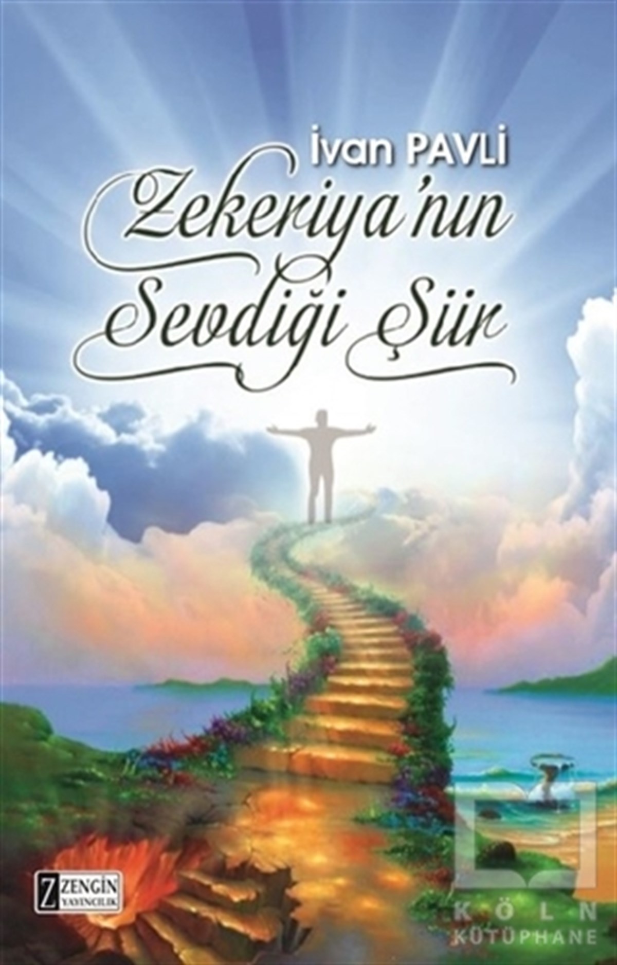 İvan PavliRomanZekeriya'nın Sevdiği Şiir