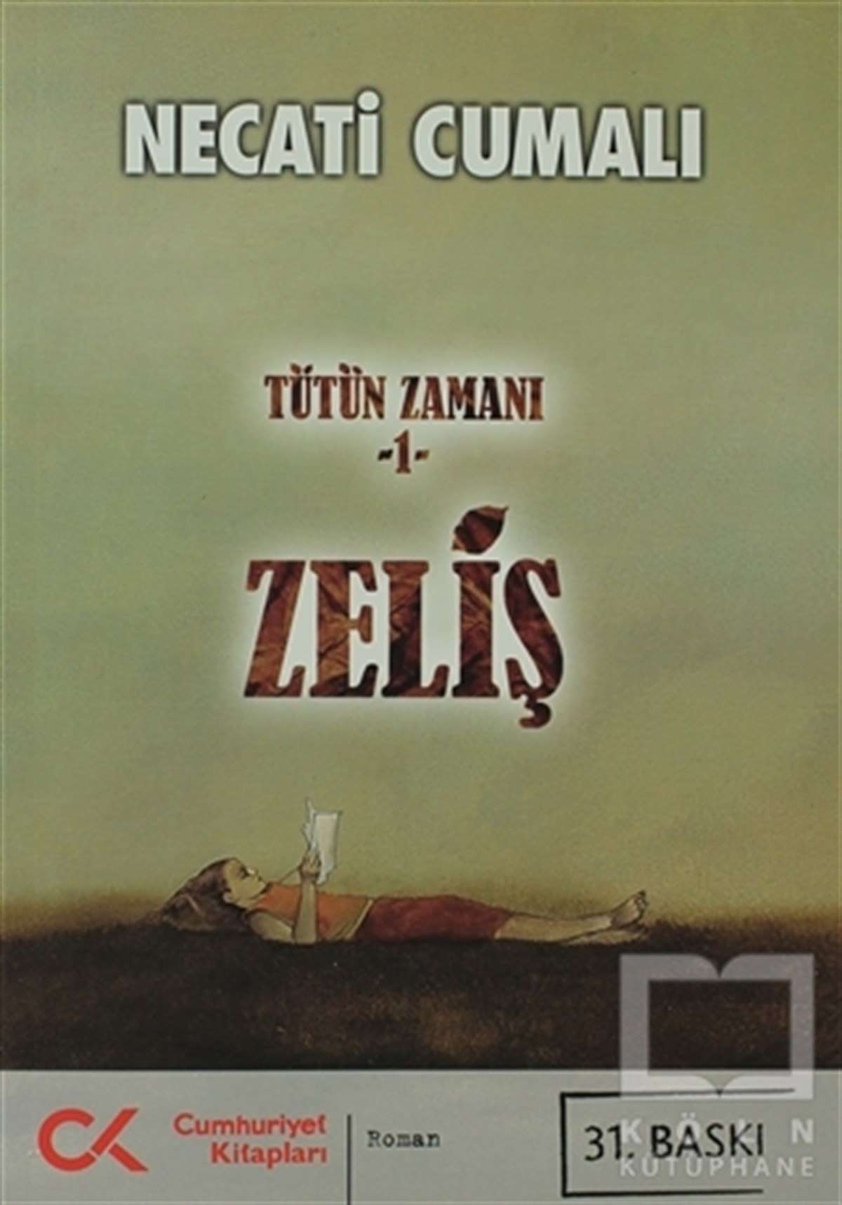 Necati CumalıTürk EdebiyatıZeliş