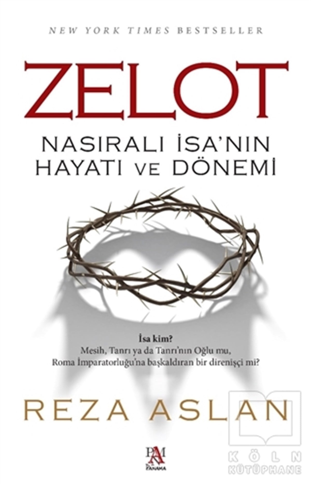 Reza AslanHıristiyanlıkla İlgili KitaplarZelot