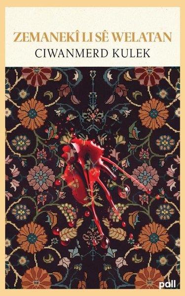 Ciwanmerd KulekKürtçeZemaneki Lı Se Welatan