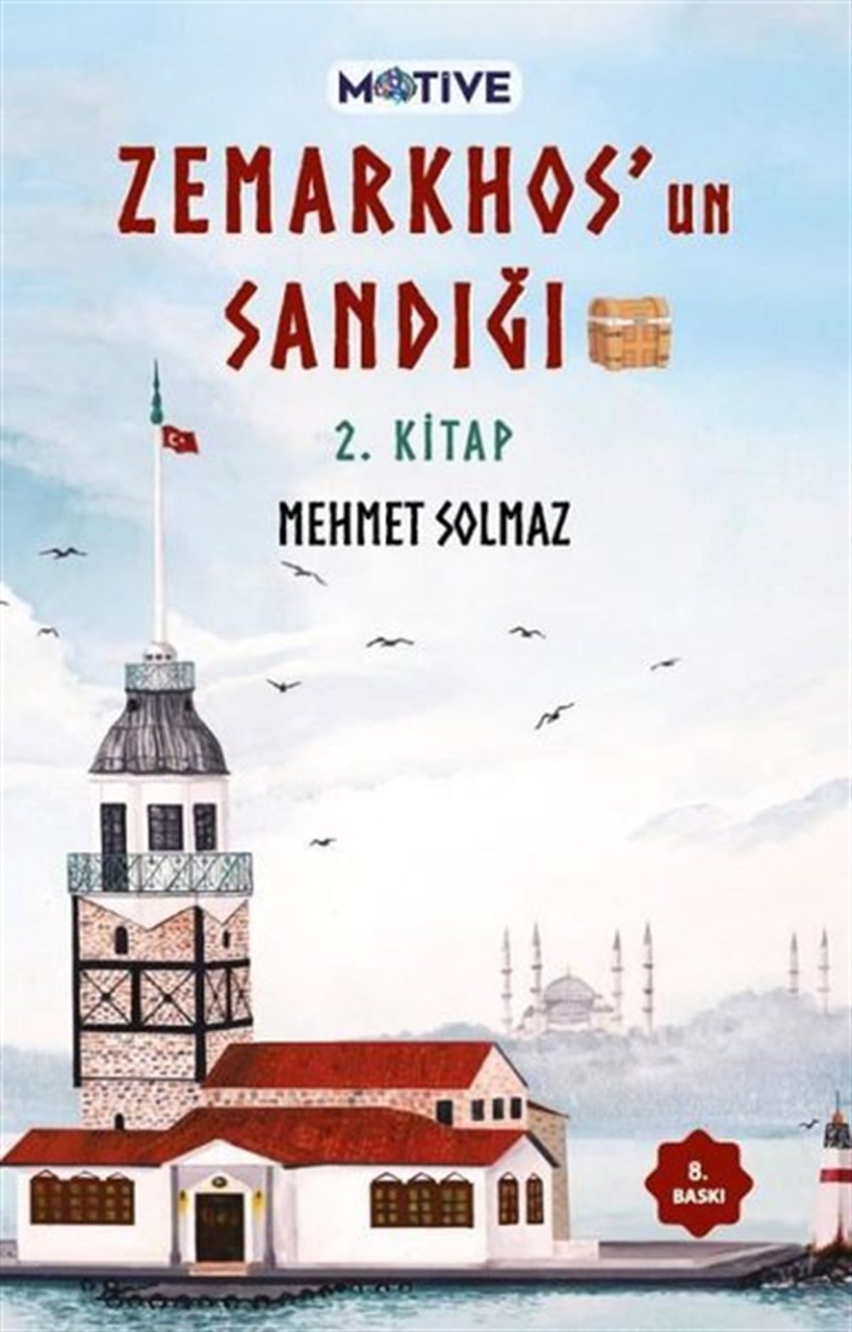 Mehmet SolmazTürkiye RomanZemarkhos'un Sandığı 2.Kitap