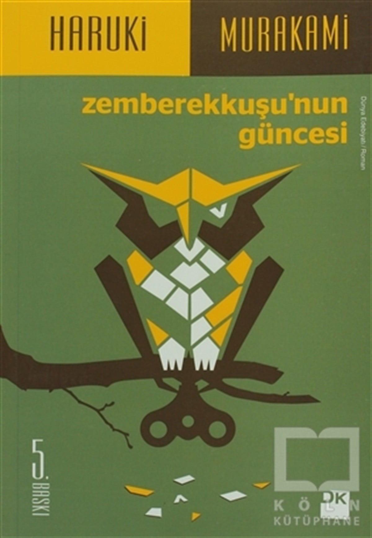 Haruki MurakamiUzakdoğu EdebiyatıZemberekkuşu’nun Güncesi