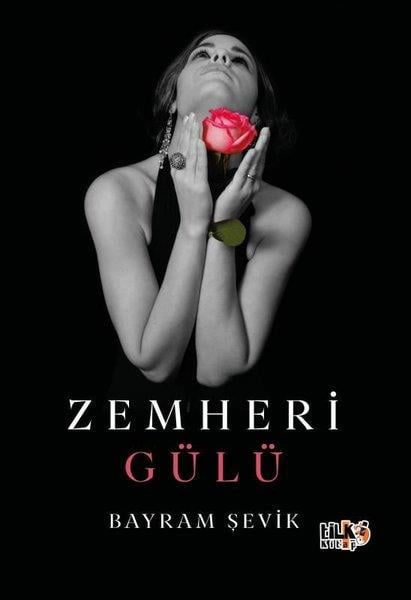Bayram ŞevikTürk RomaniZemheri Gülü