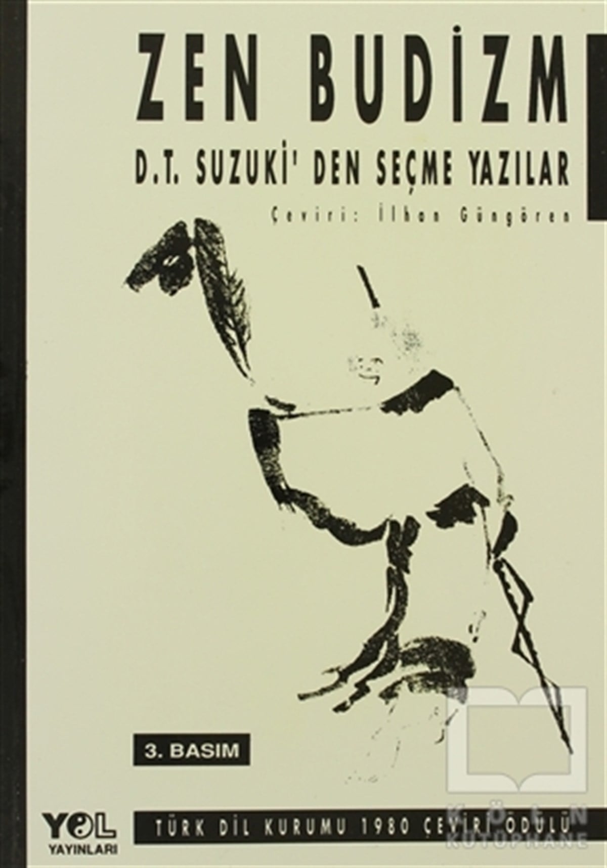 Daisetz Teitaro SuzukiFelsefi AkımlarZen Budizm D.T. Suzuki’den Seçme Yazılar