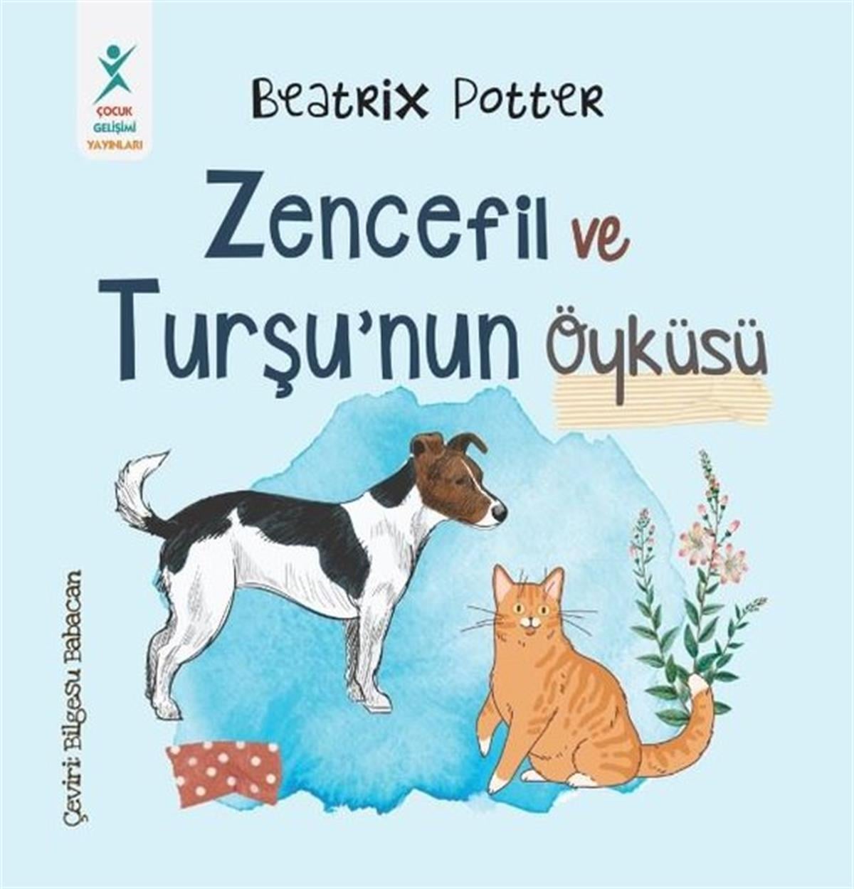Beatrix PotterEgitim Etkinlik KitaplariZencefil ve Turşu'nun Öyküsü