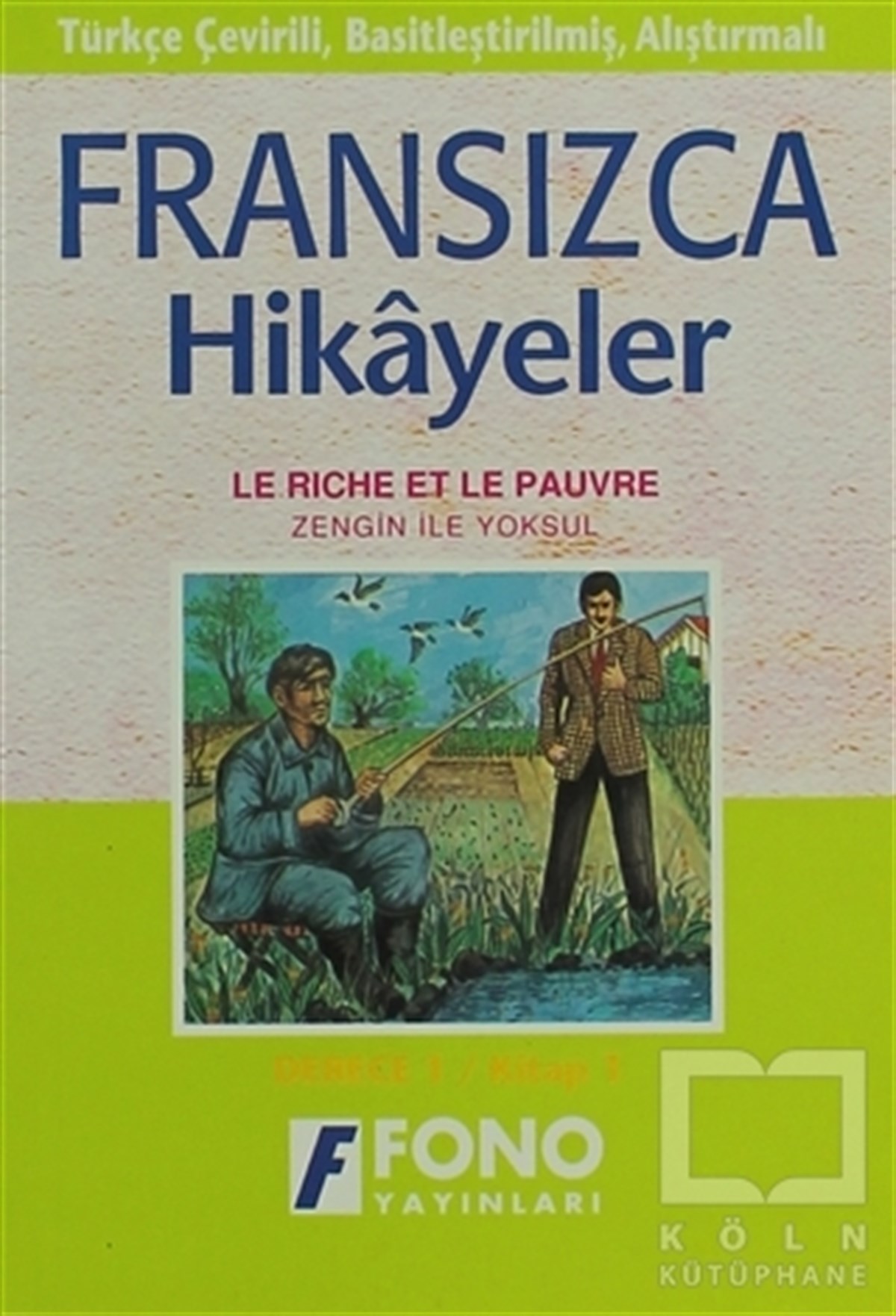 KolektifFransız EdebiyatıZengin ile Yoksul (derece 1-A)
