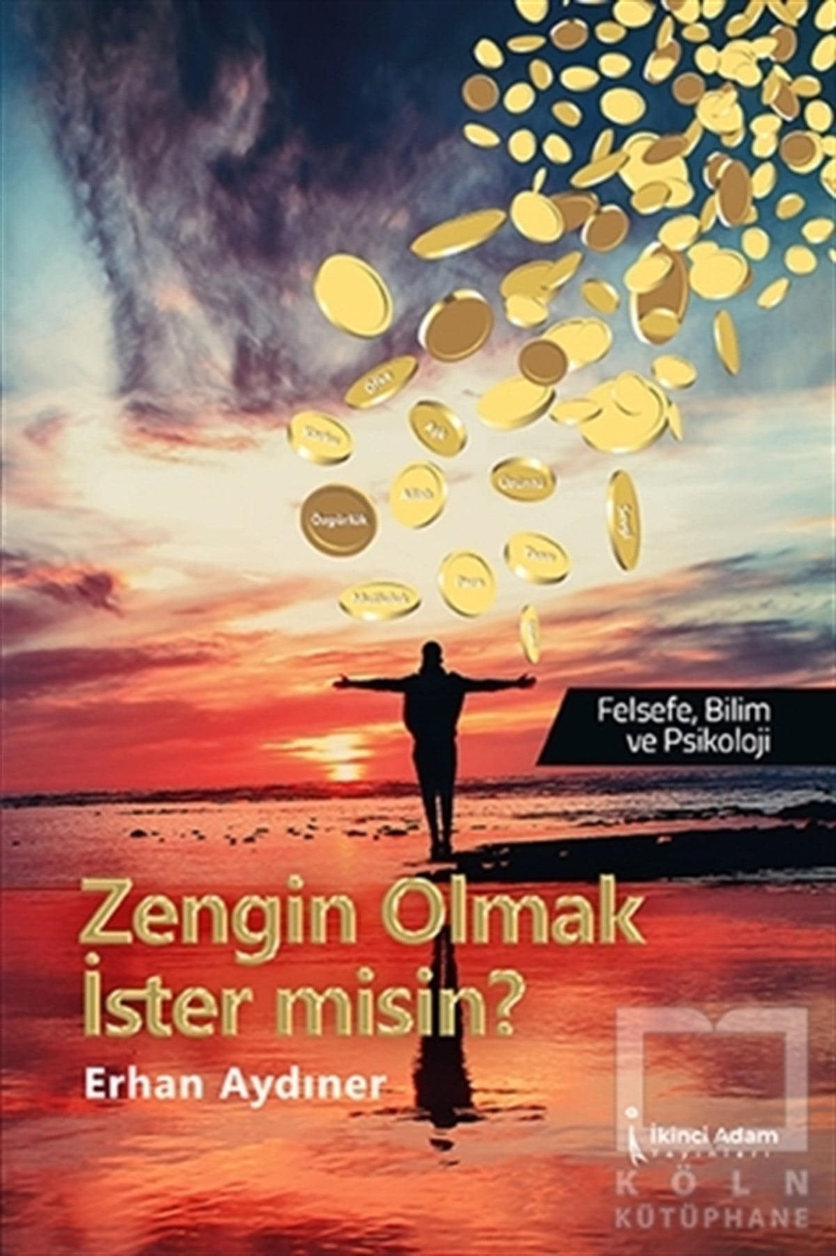 Erhan AydınerAraştırma-İnceleme-ReferansZengin Olmak İster Misin?