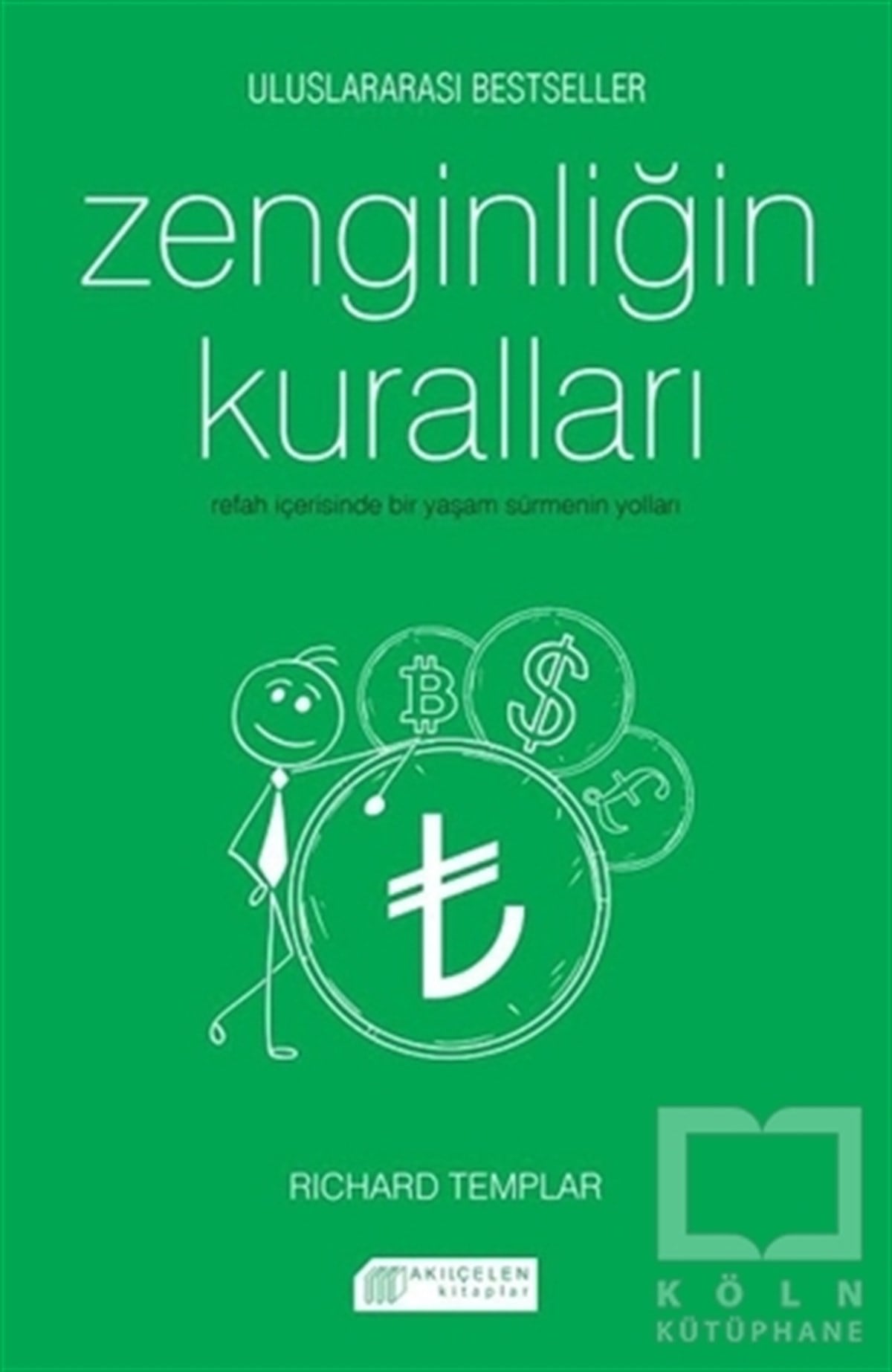 Richard TemplarKişisel Gelişim KitaplarıZenginliğin Kuralları