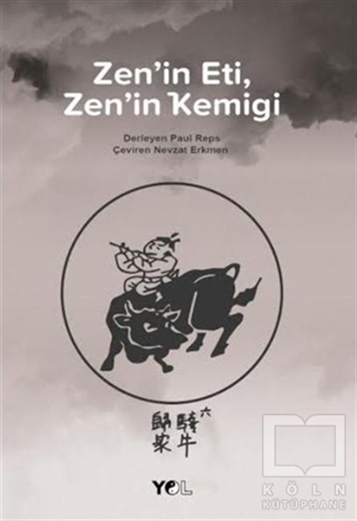 Paul RepsDiğerZen'in Eti Zen'in Kemiği