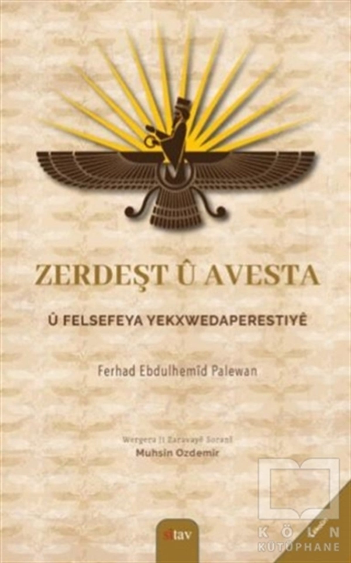 Ferhad Ebdulhemid PalewanAraştıma-İnceleme-ReferansZerdeşt u Avesta u Felsefeya Yekxwedaperestiye