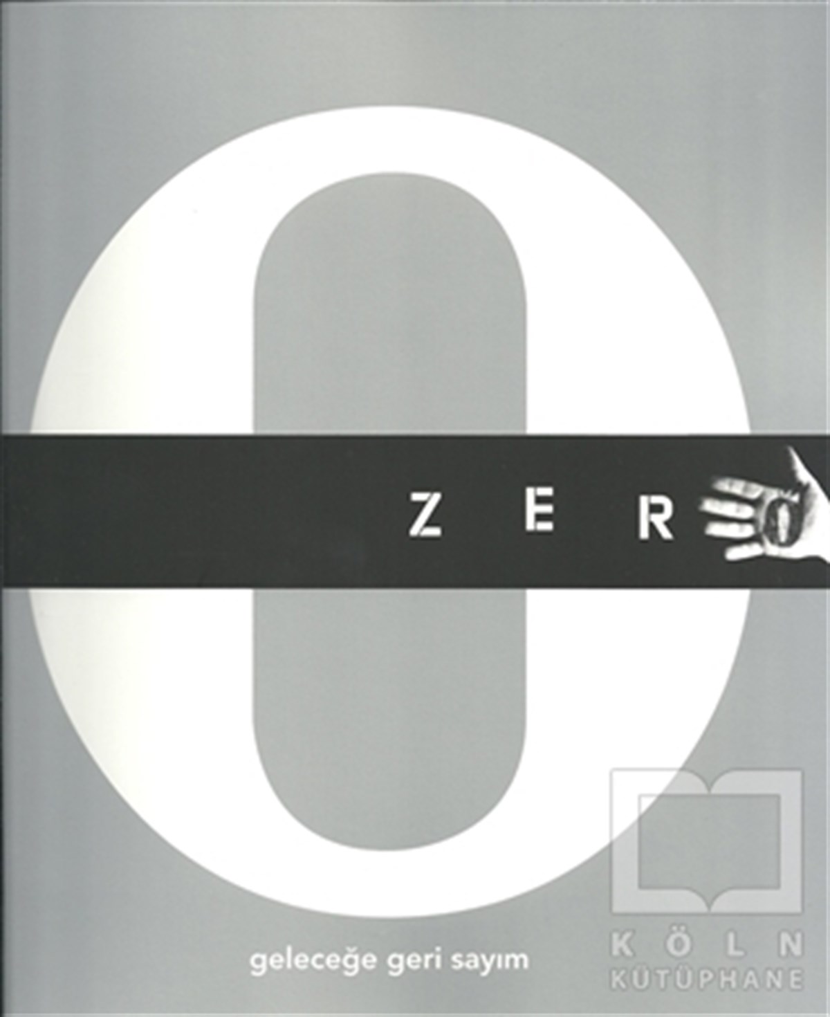 KolektifDiğerZero Geleceğe Geri Sayım