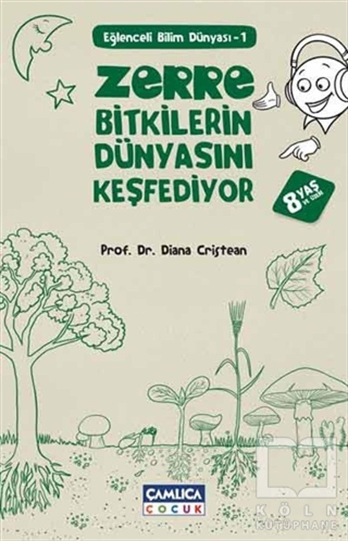 Diana CristeanHikayelerZerre Bitkilerin Dünyasını Keşfediyor