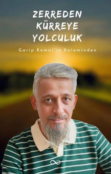 Garip KemalTürk ŞiiriZerreden Kürreye Yolculuk