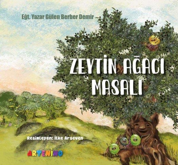 Gülen Berber DemirEgitim Etkinlik KitaplariZeytin Ağacı Masalı