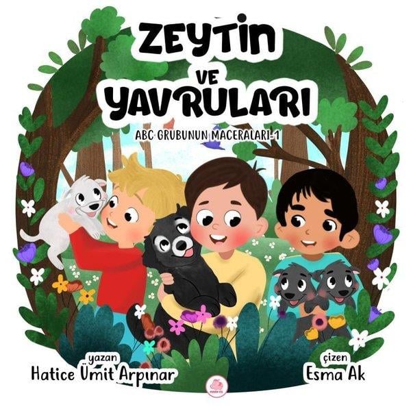 Hatice Ümit ArpınarEgitim Etkinlik KitaplariZeytin ve Yavruları - ABC Grubunun Maceraları 1