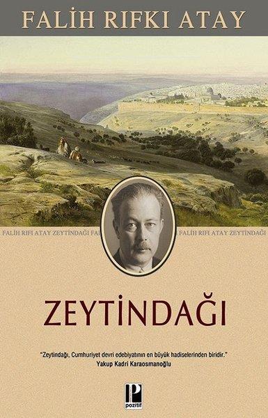 Falih Rıfkı AtayTürkiye ve Cumhuriyet Tarihi KitaplarıZeytindağı