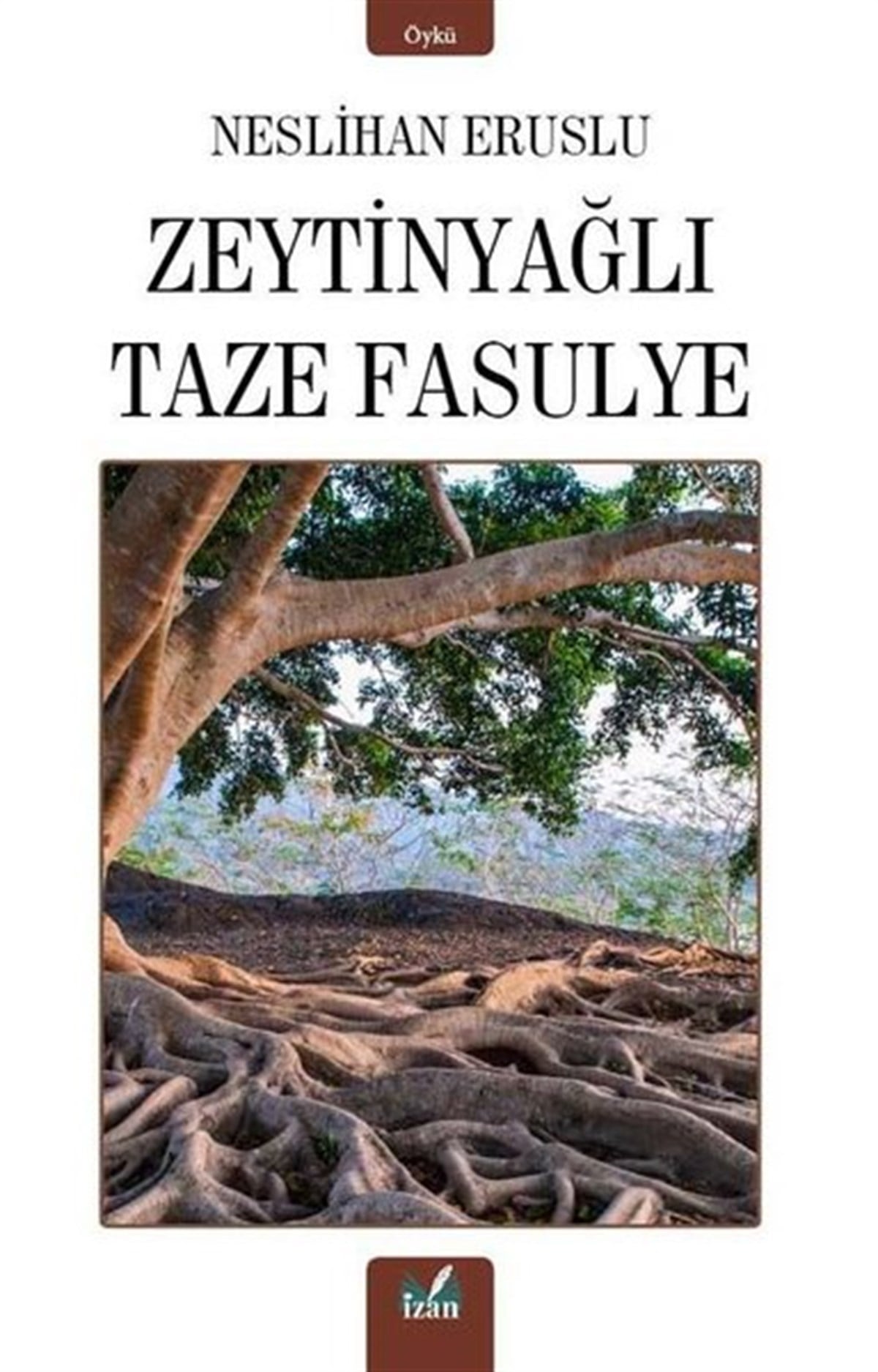 Neslihan ErusluTürkiye RomanZeytinyağlı Taze Fasulye