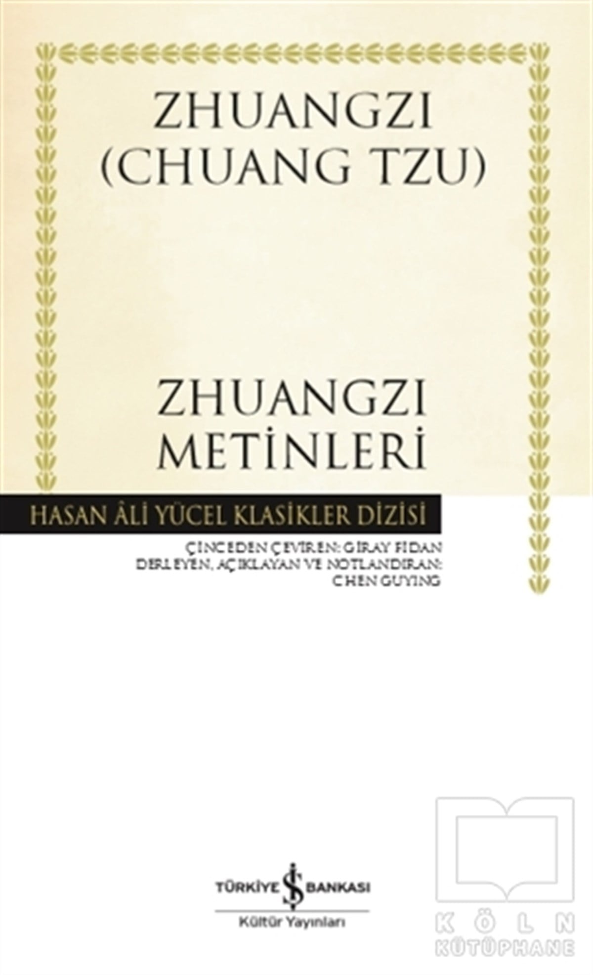 Chuang TzuDünya Klasikleri & Klasik KitaplarZhuangzi Metinleri