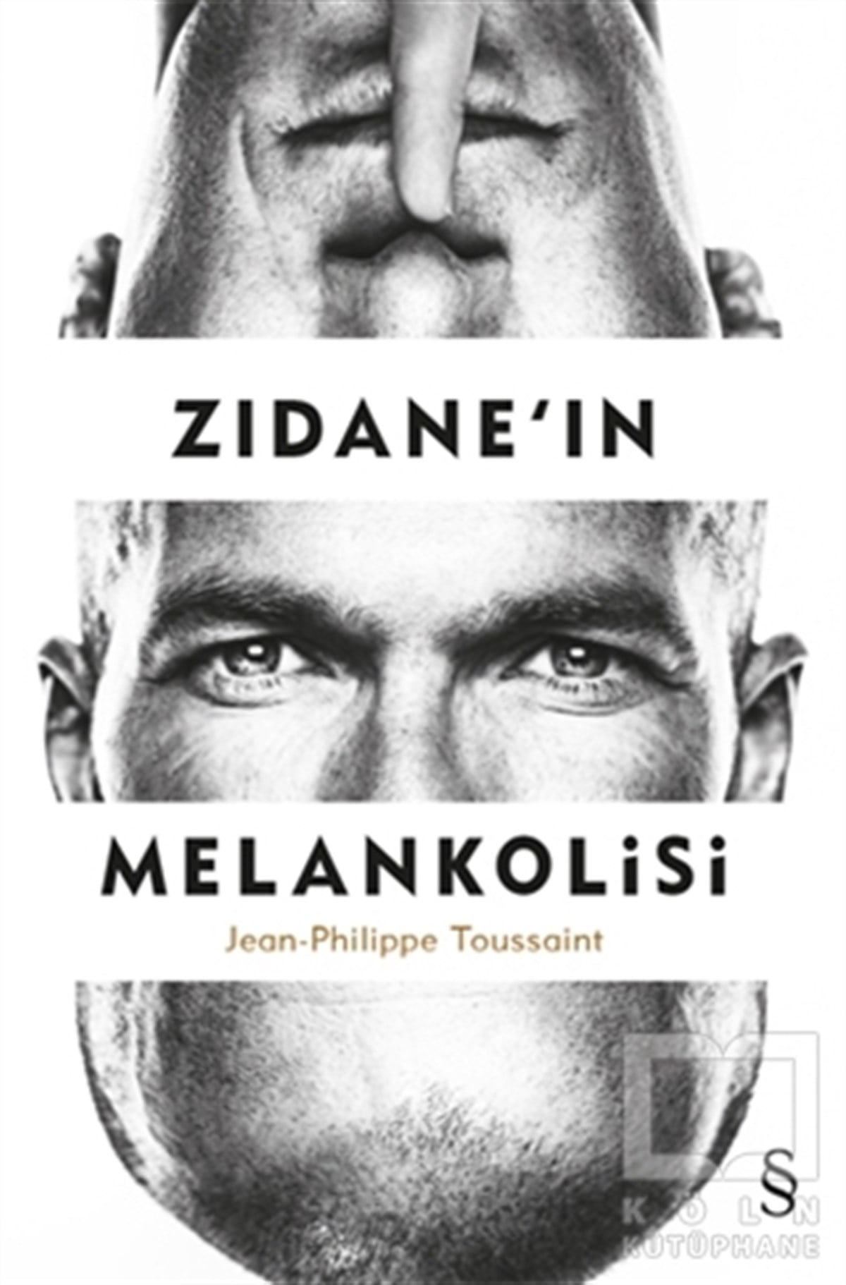 Jean-Philippe ToussaintAnlatıZidane'in Melankolisi