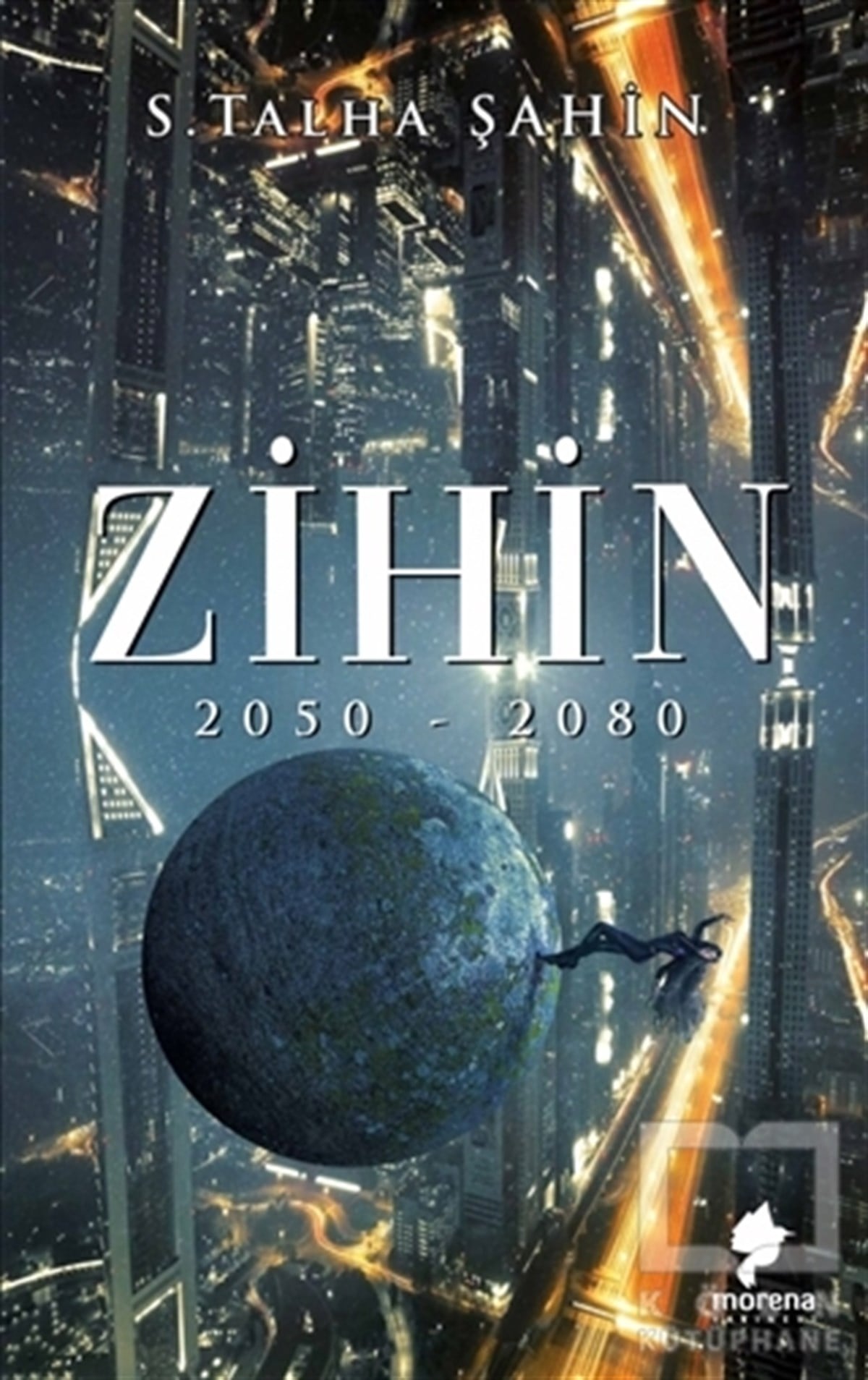 Sabit Talha ŞahinTürkçe RomanlarZihin 2050 - 2080