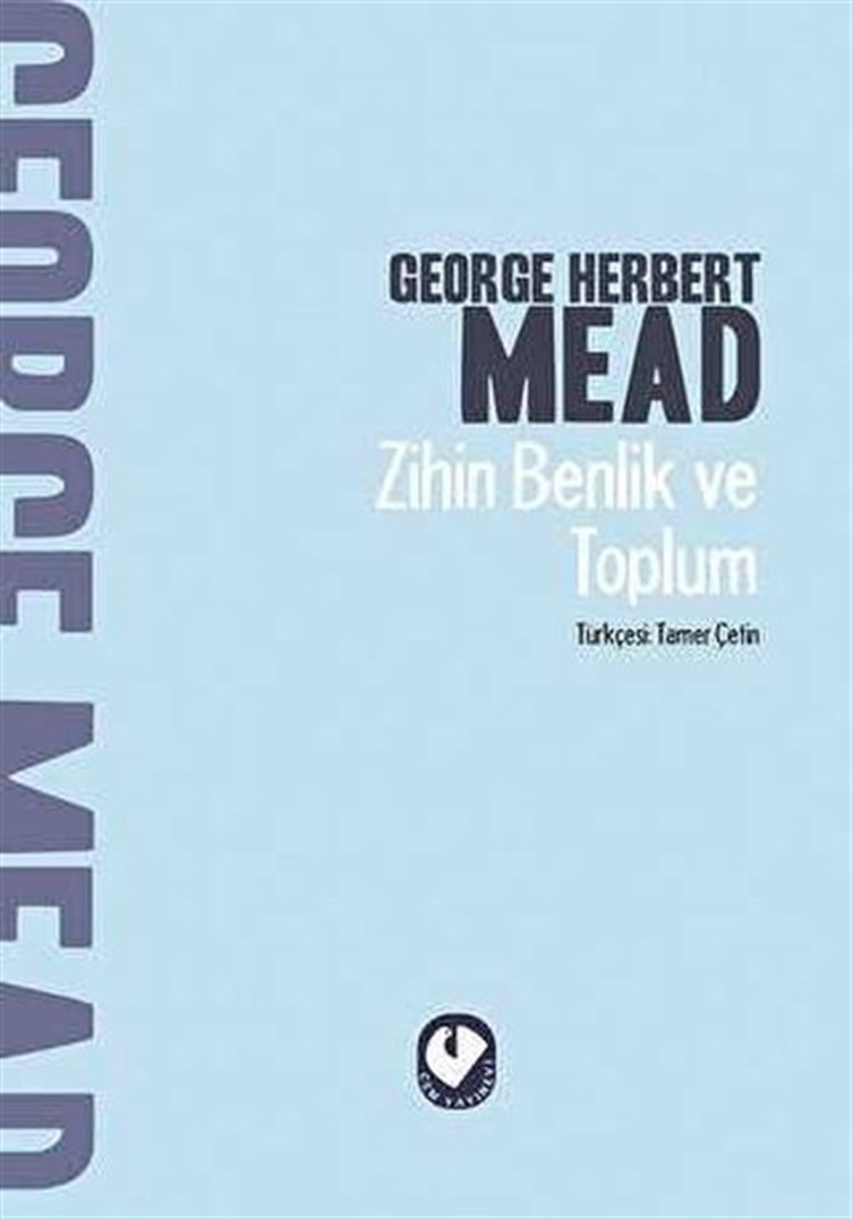 George Herbert MeadSosyoloji KitaplarıZihin Benlik ve Toplum