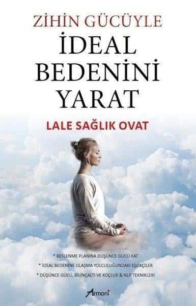 Lale Sağlık OvatBeden SağlığıZihin Gücüyle İdeal Bedenini Yarat