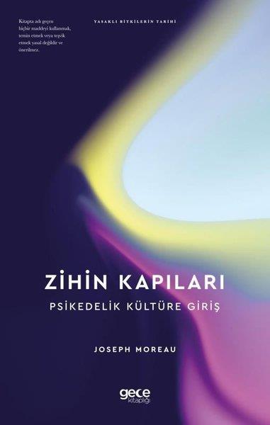 Joseph MoreauBotanikZihin Kapıları - Psikedelik Kültüre Giriş - Yasaklı Bitkilerin Tarihi